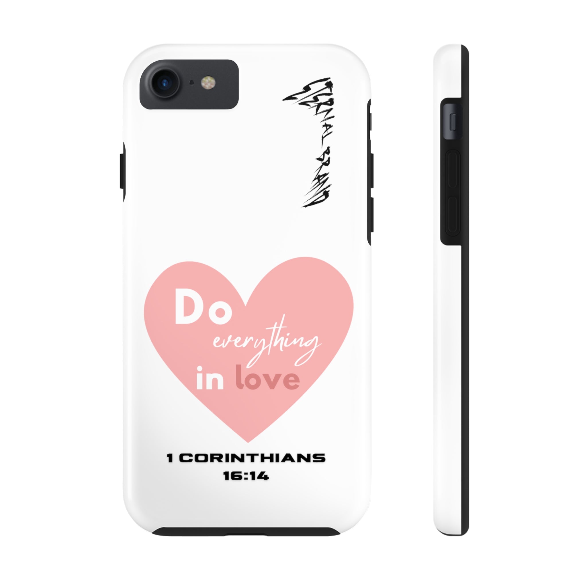 1 Corinthians 16:14 (Hard) Bible Phone Case