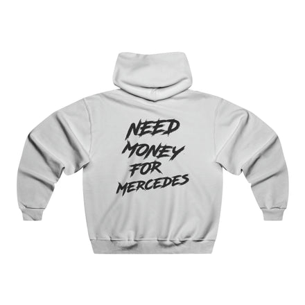 Need Money For Mercedes Hoodie