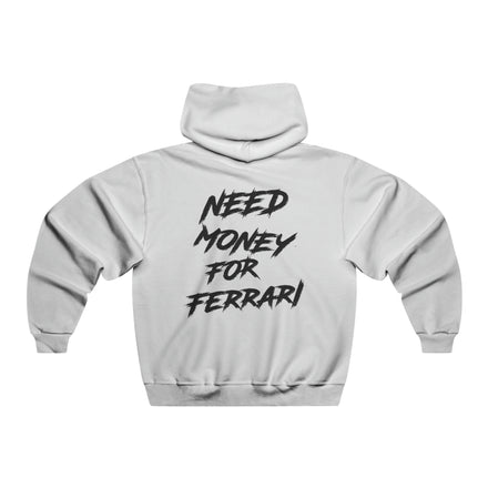 Need Money For Ferrari Hoodie
