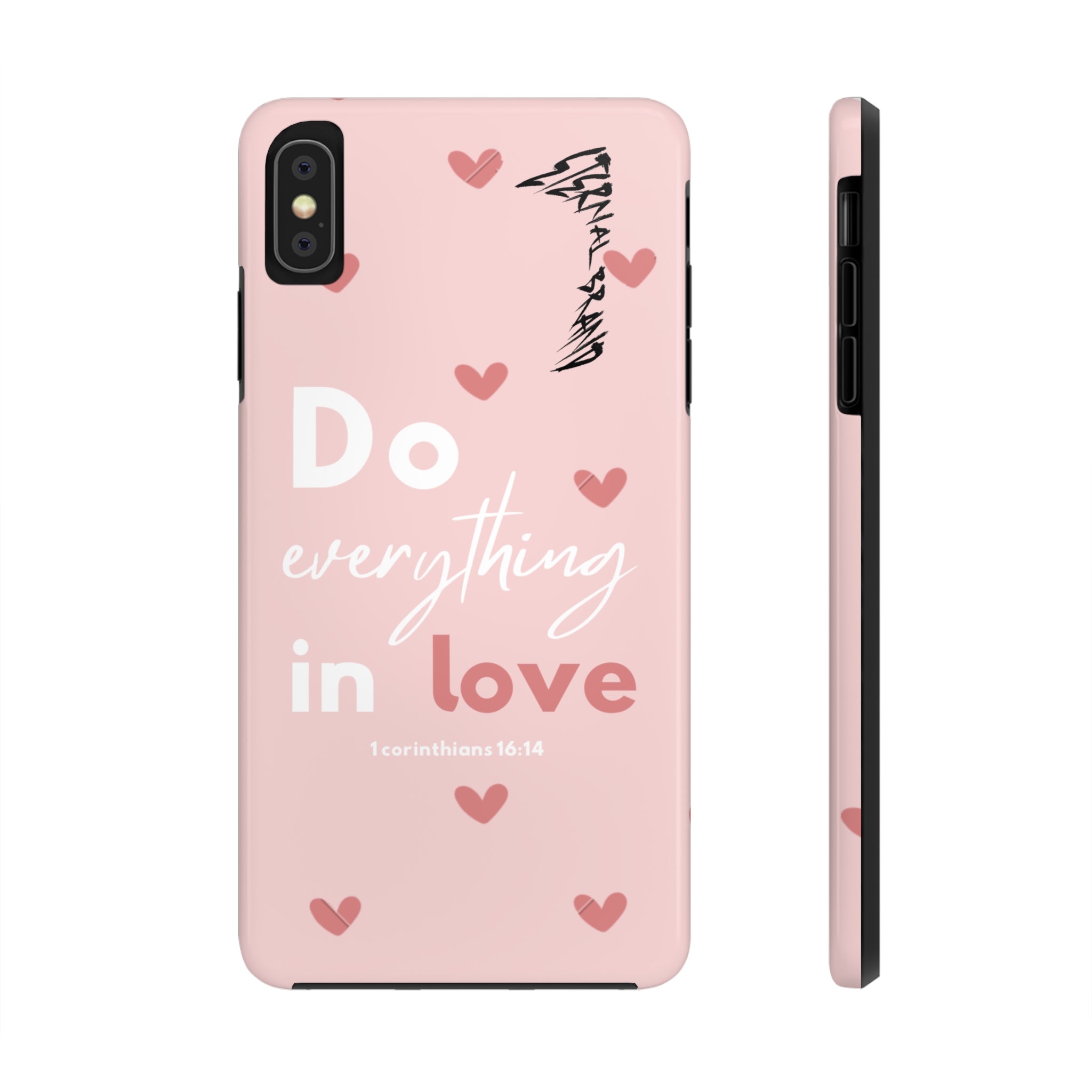 Pink 1 Corinthians 16:14 (Hard) Bible Phone Case