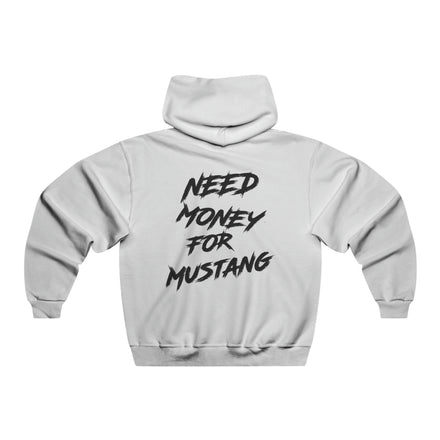 Need Money For Mustang Hoodie