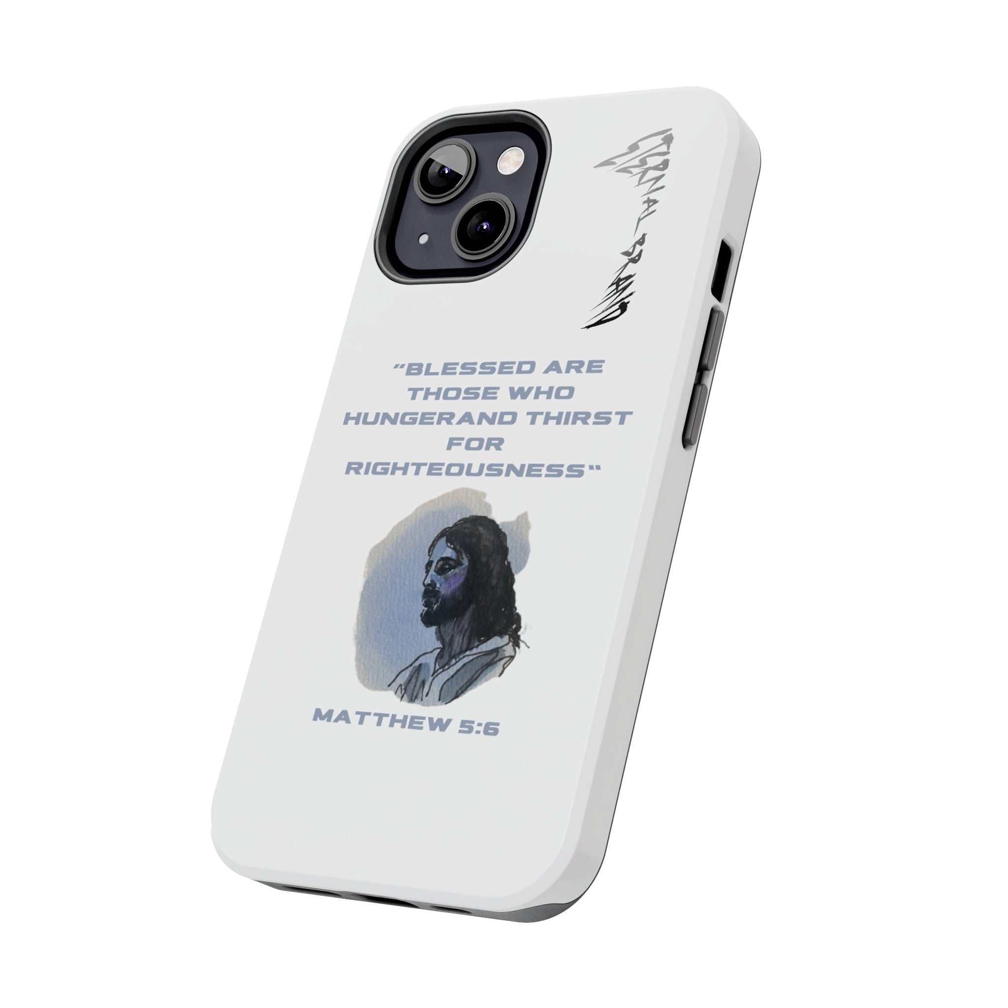 Matthew 5:6 (Hard) Bible Phone Case