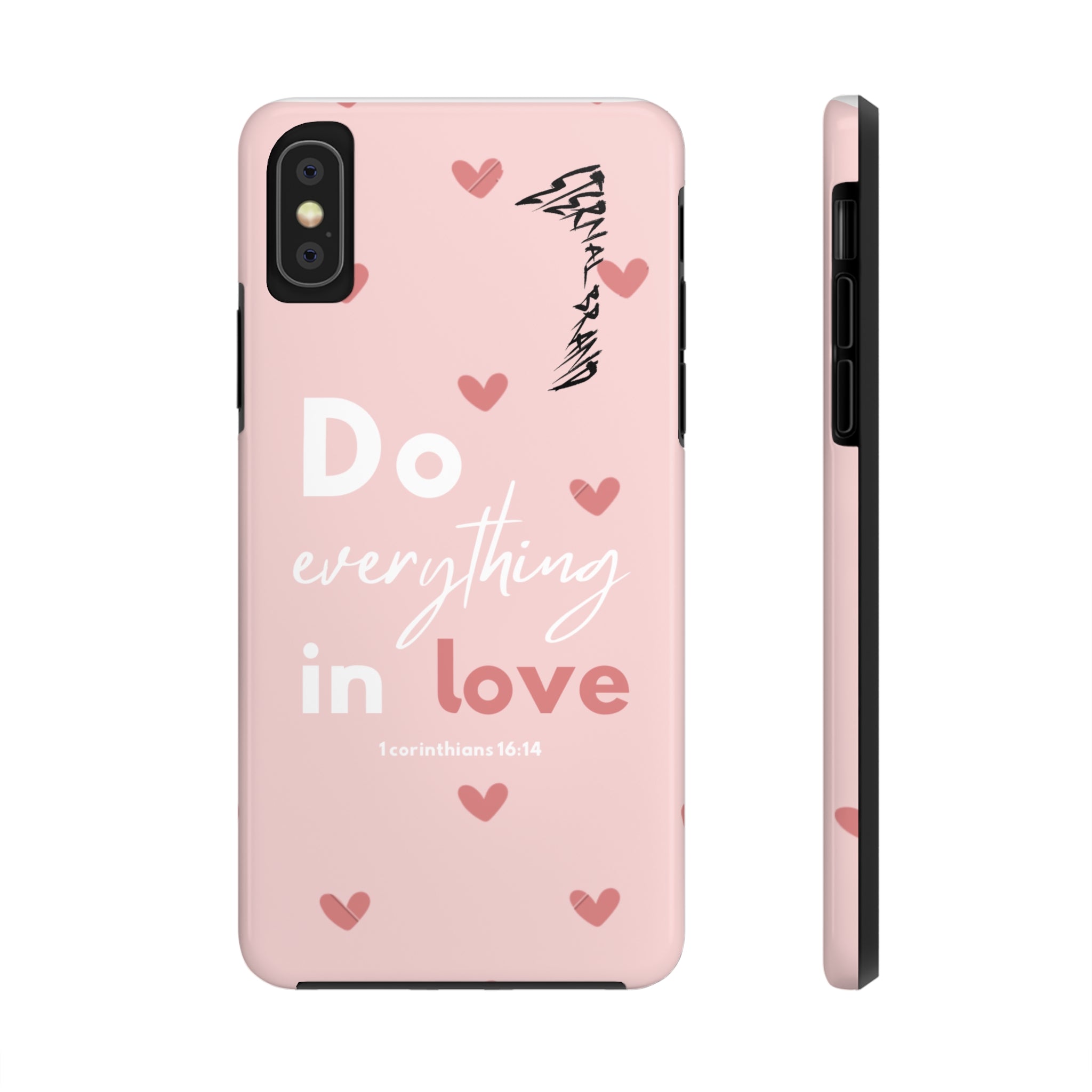 Pink 1 Corinthians 16:14 (Hard) Bible Phone Case